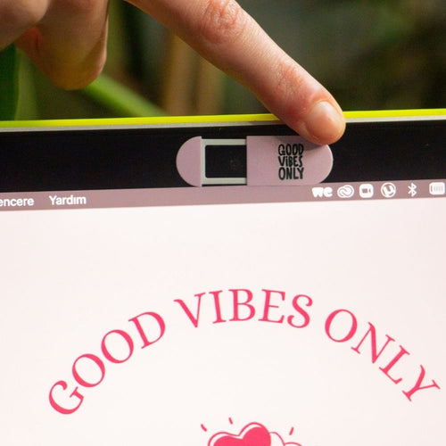 Laptop Kamera Kapatıcı | Good Vibes Only
