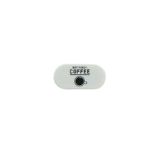 Görseli Galeri görüntüleyiciye yükleyin, beyaz üzerinde siyah renkli but first coffee yazan ve kahve görseli olan kamera kapatıcısı